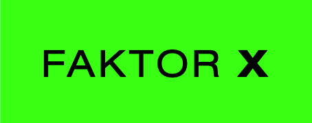 FAKTOR X Promotions und Events